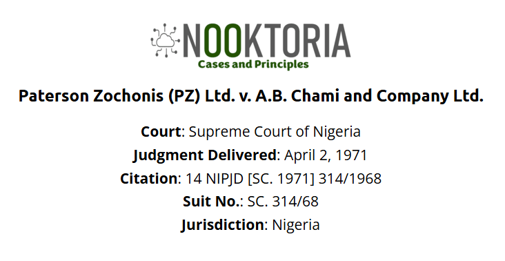Paterson Zochonis (PZ) Ltd. v. A.B. Chami and Company Ltd.