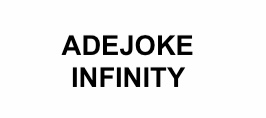 ADEJOKE INFINITY