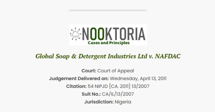 Global Soap & Detergent Industries Ltd v. National Agency for Food and Drug Administration and Control