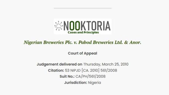 Nigerian Breweries Plc. v. Pabod Breweries Ltd. & Anor.