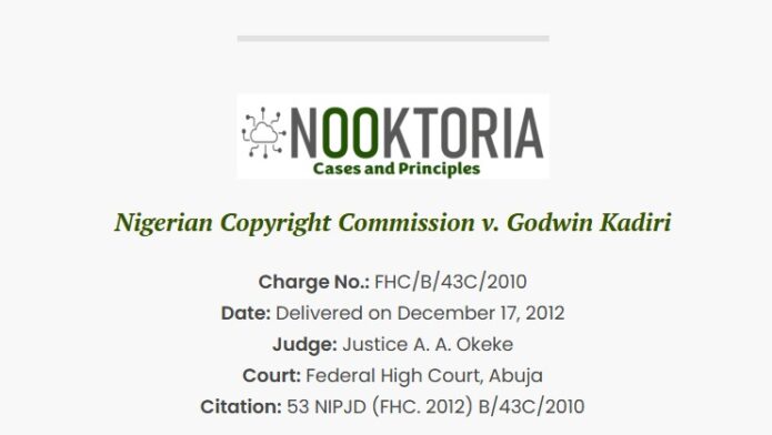 Nigerian Copyright Commission v. Godwin Kadiri