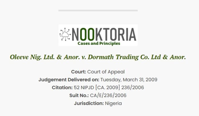 Oleeve Nig. Ltd. & Anor. v. Dormath Trading Co. Ltd & Anor.