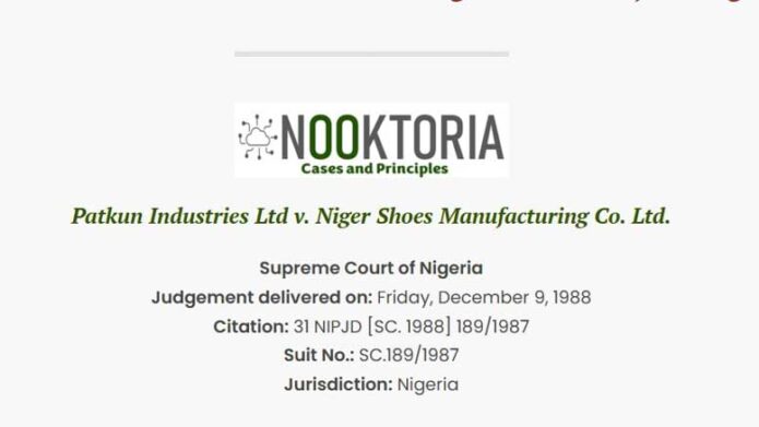 Patkun Industries Ltd. v. Niger Shoes Manufacturing Co. Ltd.