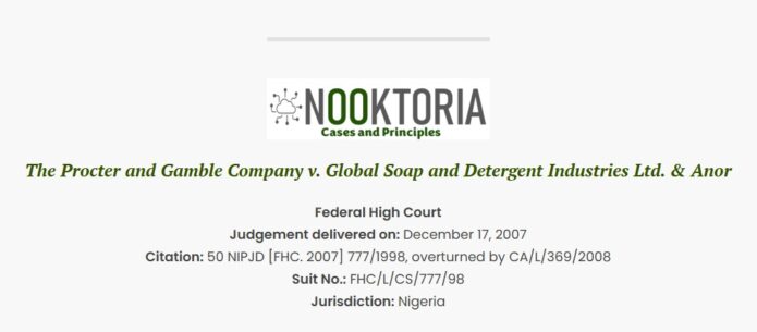 The Procter and Gamble Company v. Global Soap and Detergent Industries Ltd. & Anor